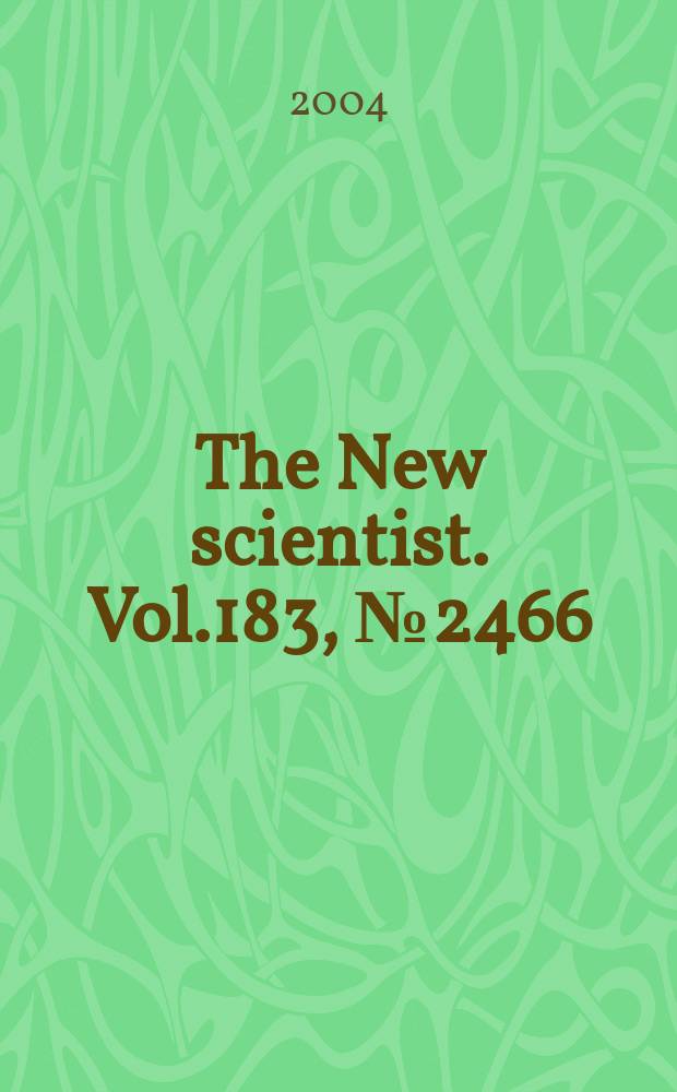 The New scientist. Vol.183, №2466