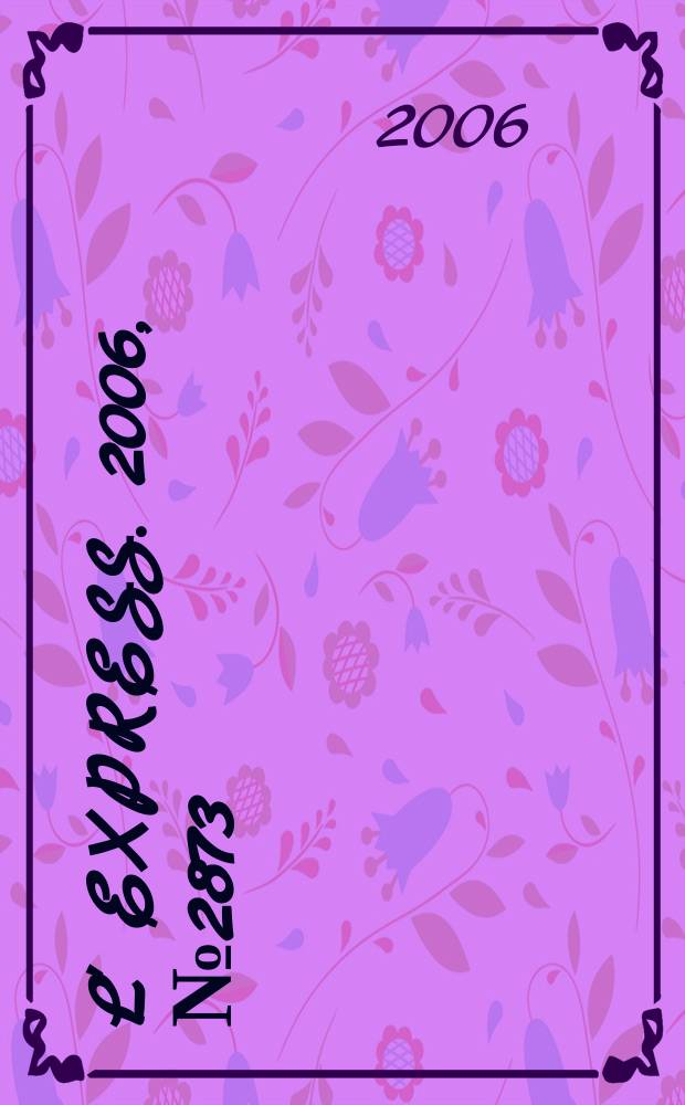 L' Express. 2006, № 2873