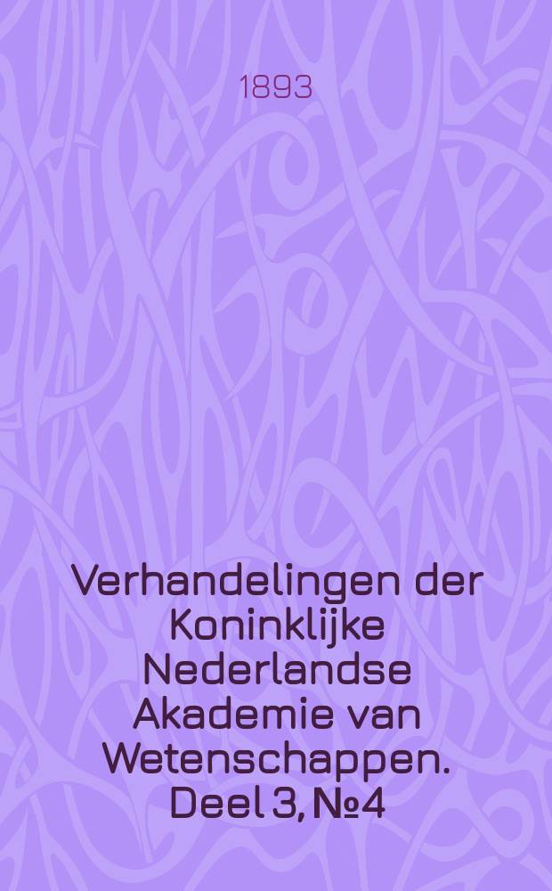 Verhandelingen der Koninklijke Nederlandse Akademie van Wetenschappen. Deel 3, № 4 : Untersuchungen ueber den Ursprung des Blutes und der blutbereitenden Organe = Вопросы происхождения крови и кроветворных органов (морской собаки)