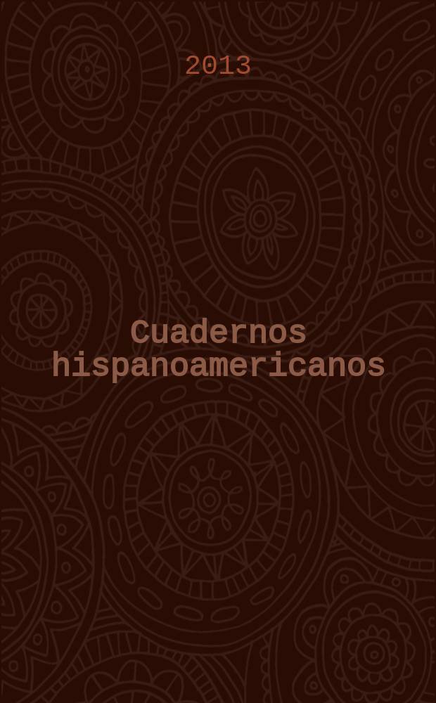 Cuadernos hispanoamericanos : Revista mensual de cultura hispánica. 2013, № 754