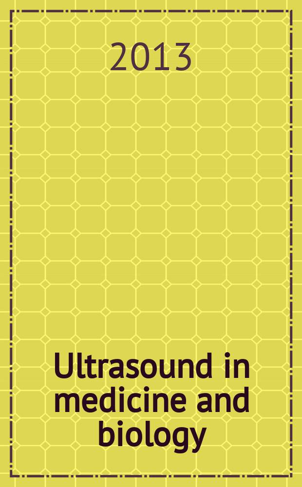 Ultrasound in medicine and biology : Offic. journal of the World federation for ultrasound in medicine and biology. Vol. 39, № 3