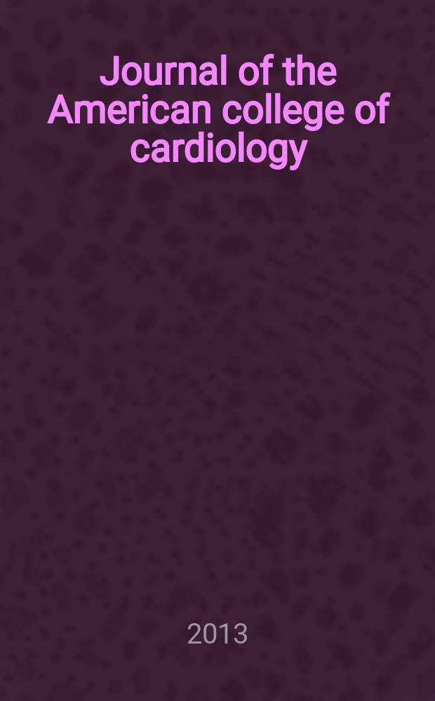 Journal of the American college of cardiology : JACC. Vol. 61, № 11