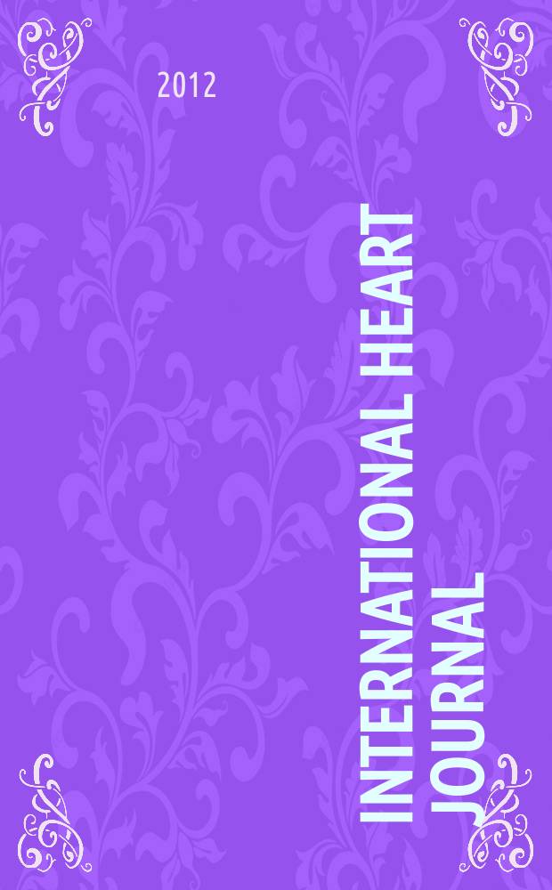 International heart journal : [Form. Japanese heart journal]. Vol. 53, № 6