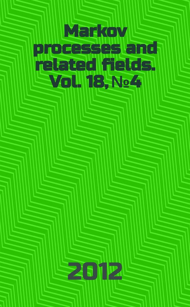 Markov processes and related fields. Vol. 18, № 4