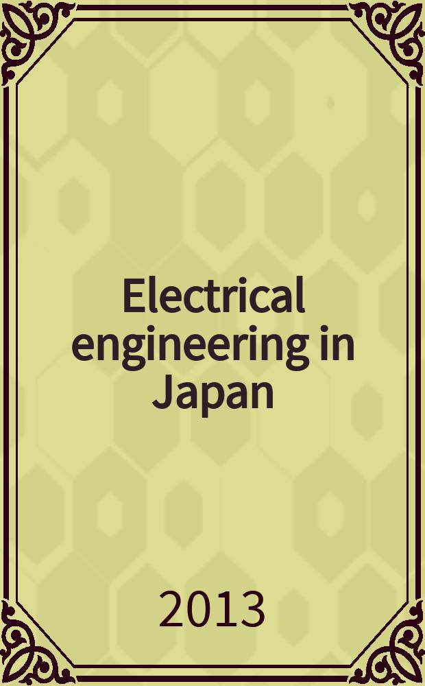 Electrical engineering in Japan : A transl. of the Denki Gakkai Ronbunshi (Transactions of the Inst. of electrical engineering in Japan). Vol. 182 № 2