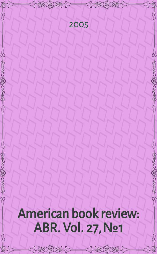 American book review : ABR. Vol. 27, № 1