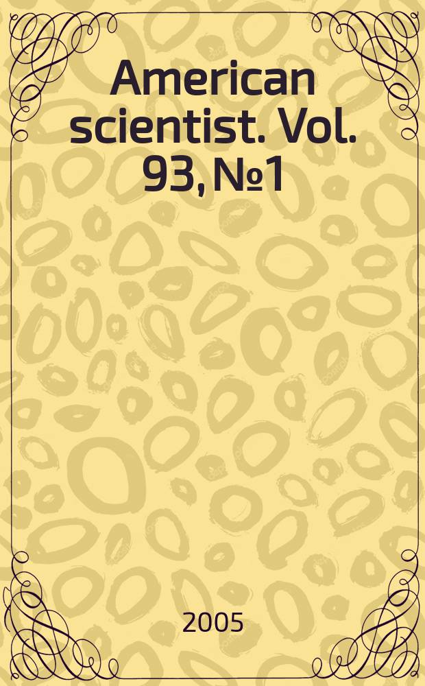 American scientist. Vol. 93, № 1