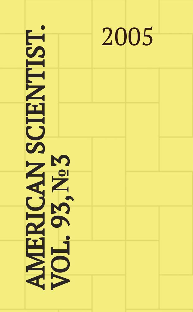 American scientist. Vol. 93, № 3