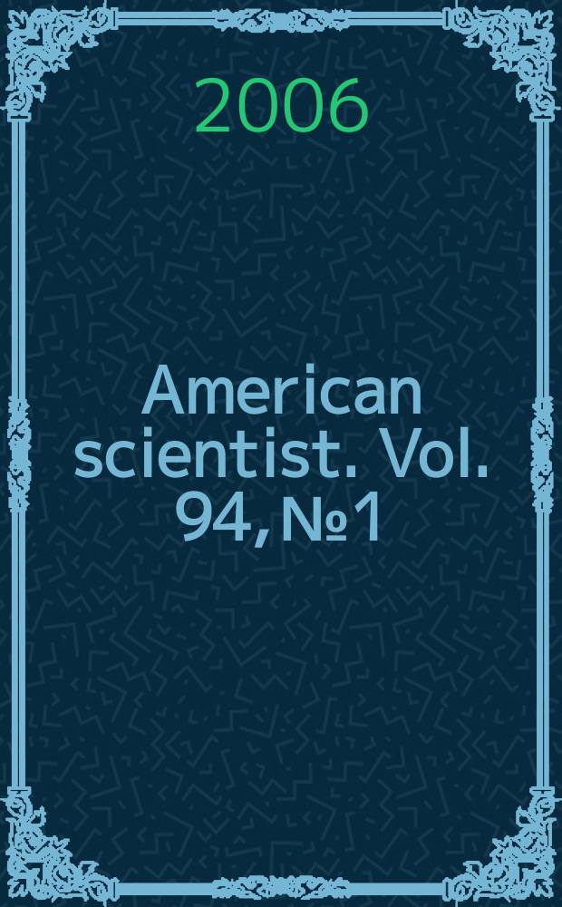 American scientist. Vol. 94, № 1