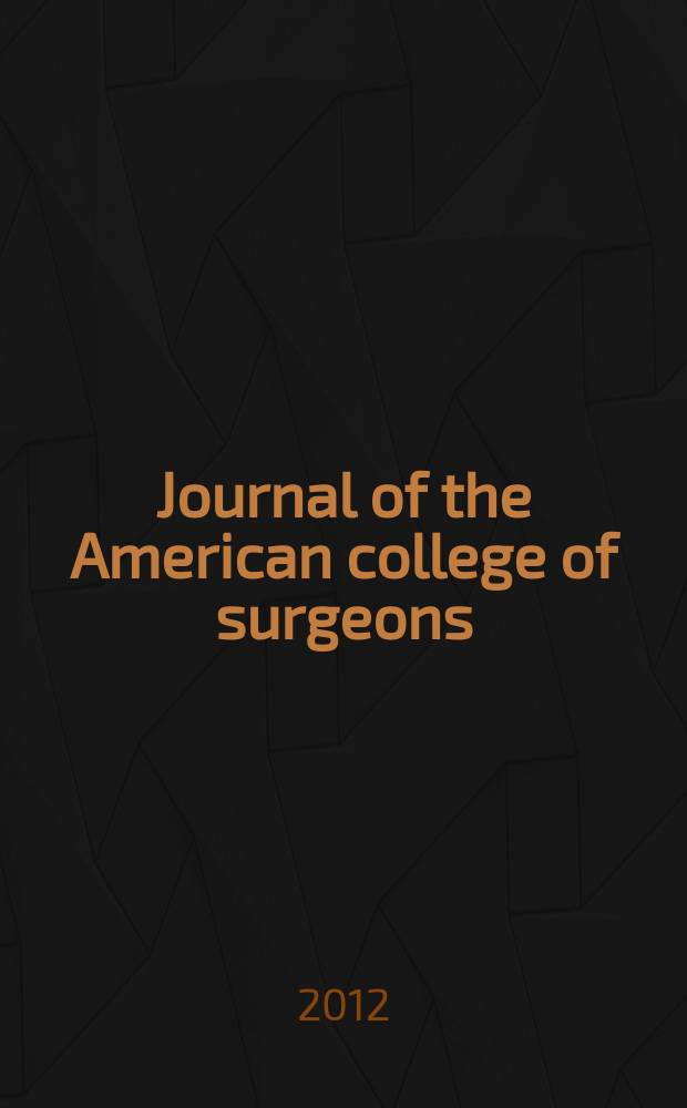 Journal of the American college of surgeons : Formerly Surgery, gynecology & obstetrics. Vol. 215, № 6