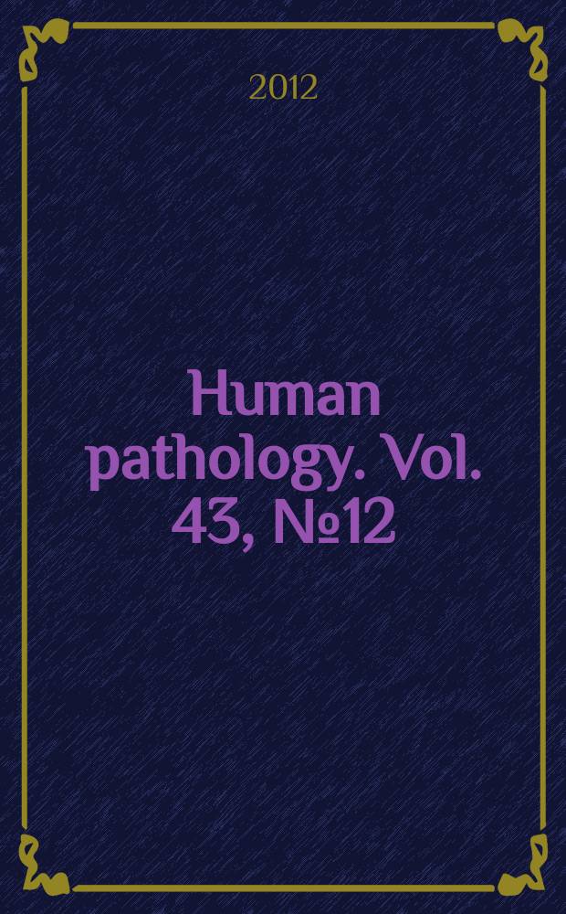Human pathology. Vol. 43, № 12