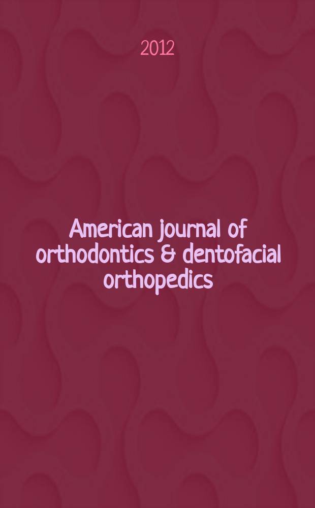 American journal of orthodontics & dentofacial orthopedics : AJO-DO official publication of the American association of orthodontists, its constituent societies, and the American board of orthodontics. Vol. 142, N 5