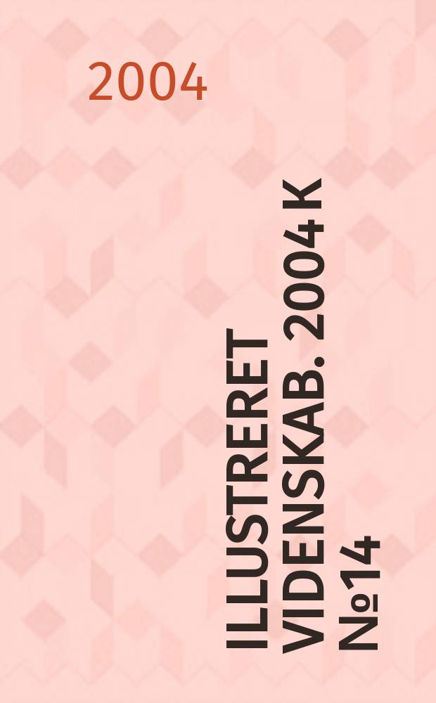 Illustreret videnskab. 2004 к № 14 : Mayariget