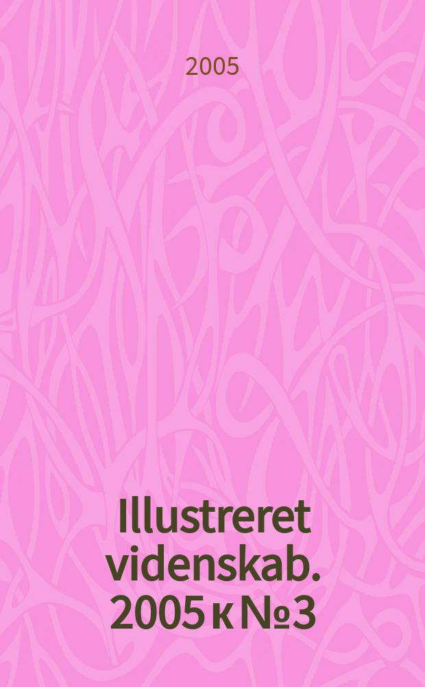 Illustreret videnskab. 2005 к № 3 : Mission Mars