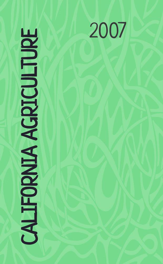 California agriculture : Reports of progress in research by the California agricultural experiment station. Vol. 61, № 1