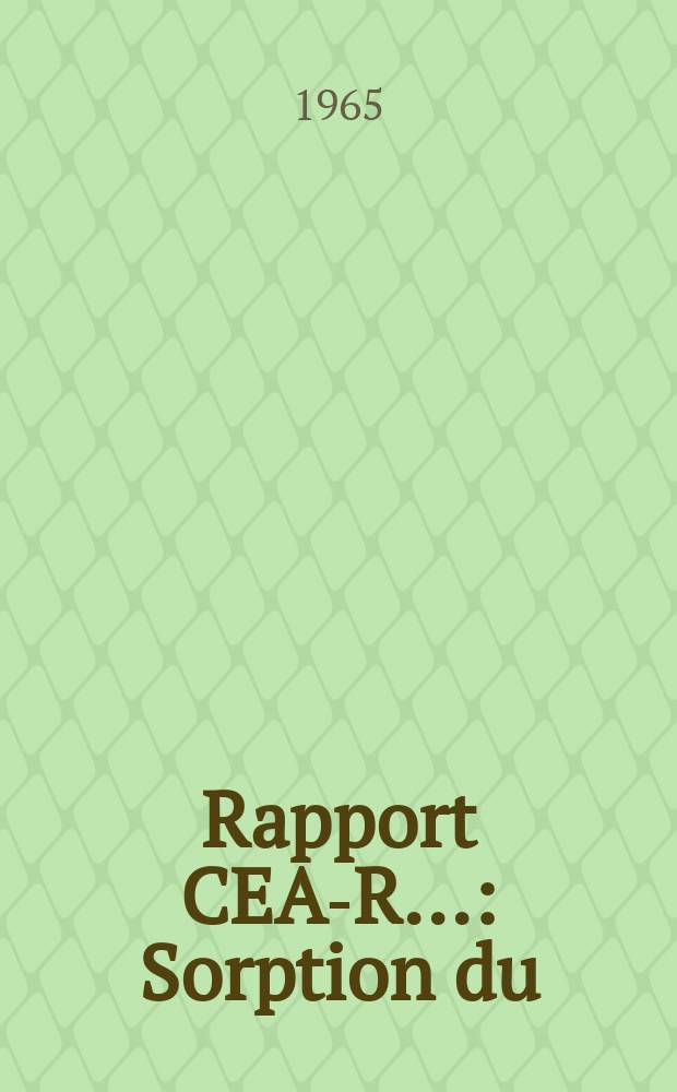 Rapport CEA-R.. : Sorption du