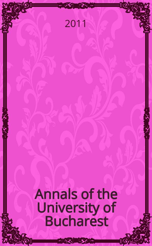 Annals of the University of Bucharest : formely Analele Universitǎţi Bucureşti. Matematicǎ. Vol. 2 (60), № 2