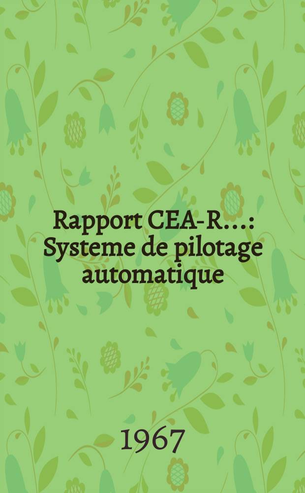 Rapport CEA-R.. : Systeme de pilotage automatique