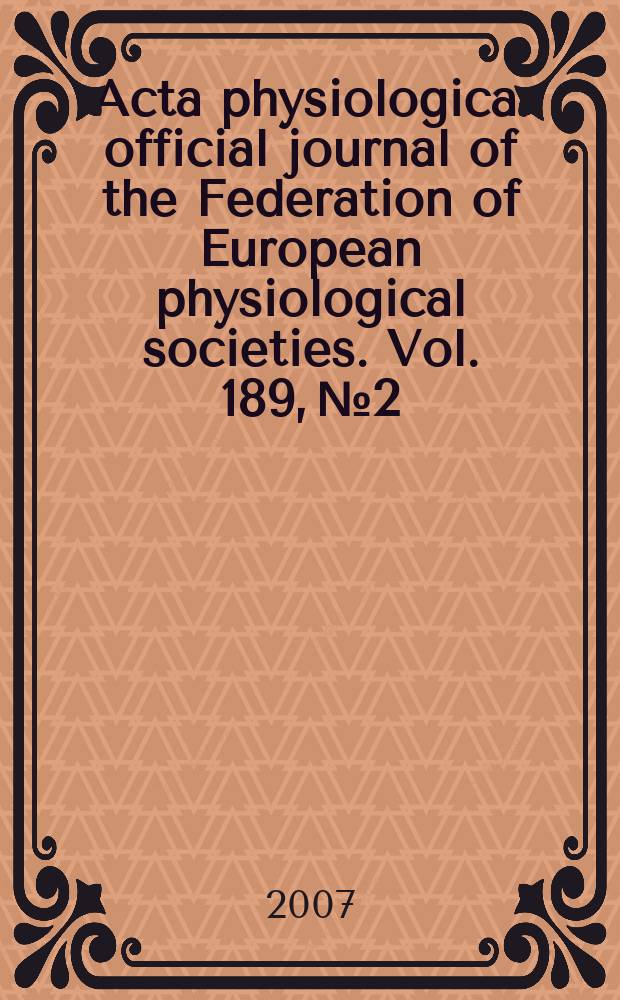 Acta physiologica : official journal of the Federation of European physiological societies. Vol. 189, № 2