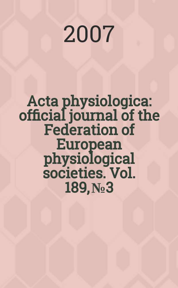 Acta physiologica : official journal of the Federation of European physiological societies. Vol. 189, № 3