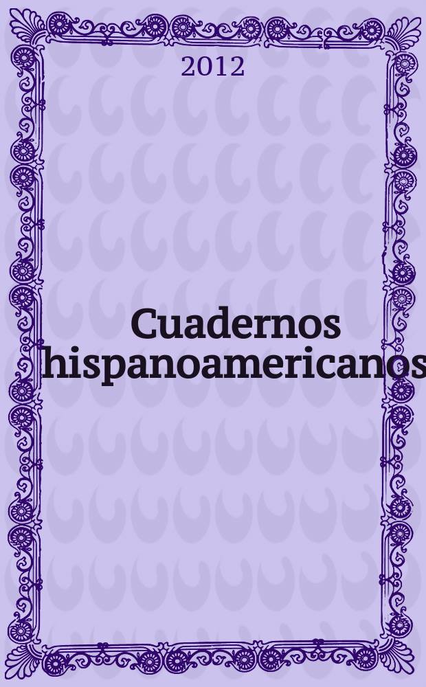 Cuadernos hispanoamericanos : Revista mensual de cultura hispánica. 2012, № 750