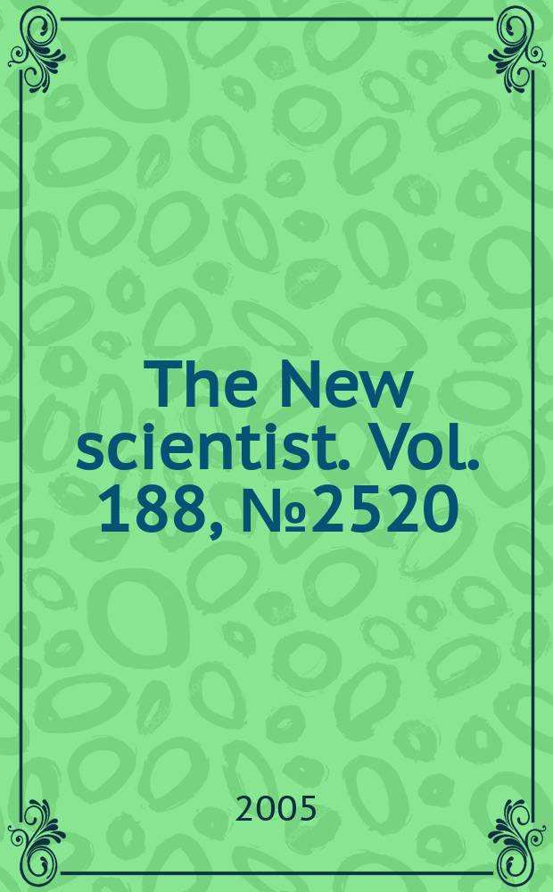 The New scientist. Vol. 188, № 2520