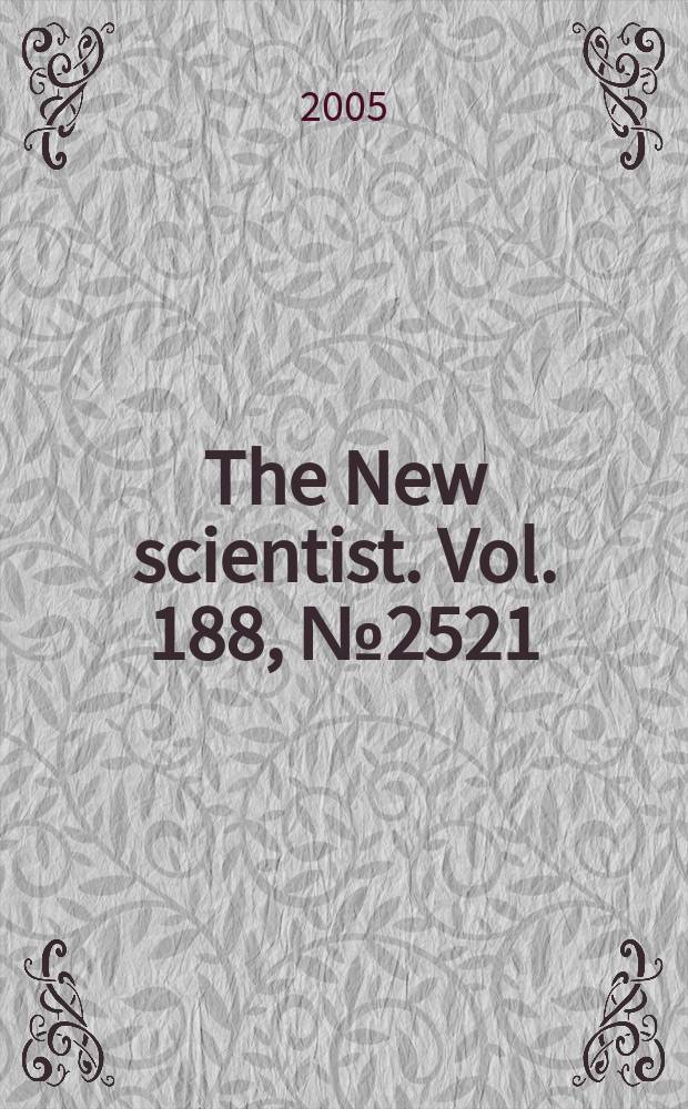 The New scientist. Vol. 188, № 2521