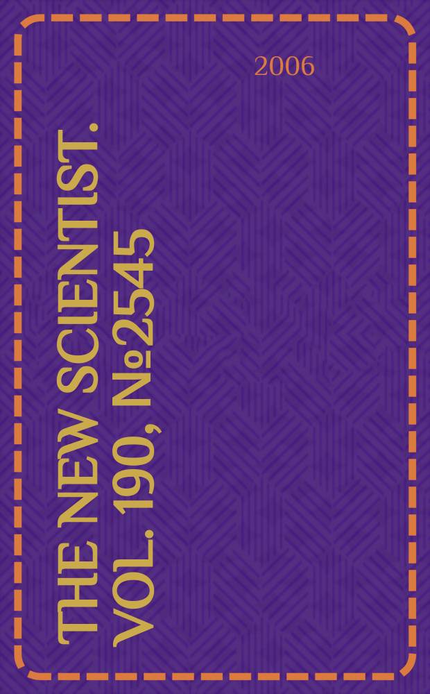 The New scientist. Vol. 190, № 2545