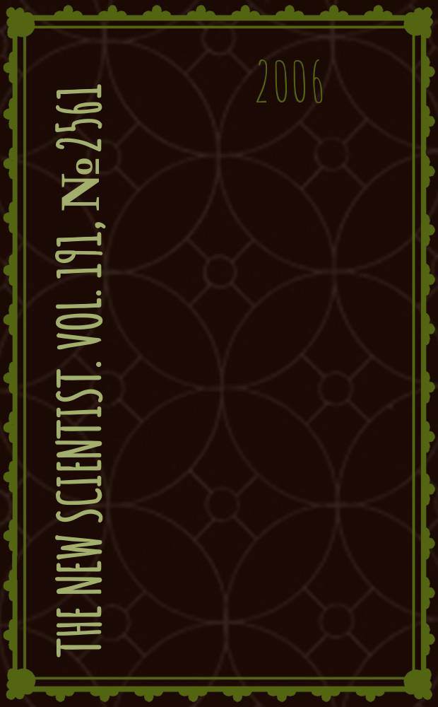 The New scientist. Vol. 191, № 2561