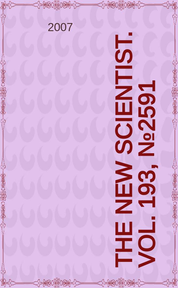 The New scientist. Vol. 193, № 2591