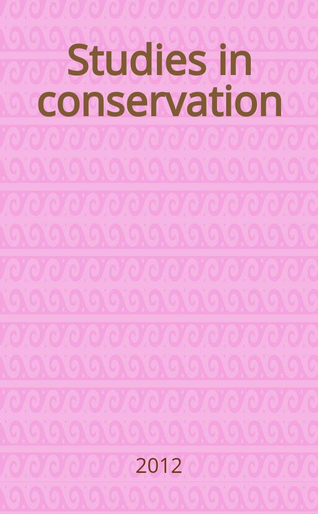 Studies in conservation : The journal of the International inst. for conservation of historic and artistic works. Vol. 57, № 2