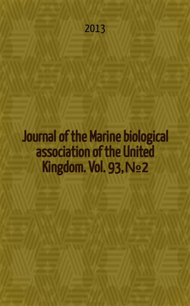 Journal of the Marine biological association of the United Kingdom. Vol. 93, № 2 : Fish and fisheries = Рыбы и промысловые рыбы