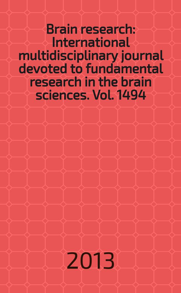Brain research : International multidisciplinary journal devoted to fundamental research in the brain sciences. Vol. 1494