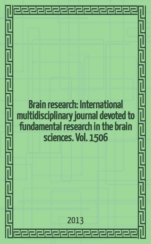 Brain research : International multidisciplinary journal devoted to fundamental research in the brain sciences. Vol. 1506