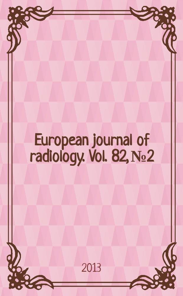 European journal of radiology. Vol. 82, № 2