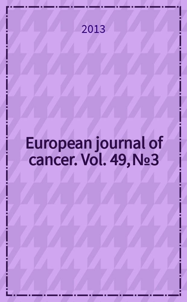 European journal of cancer. Vol. 49, № 3