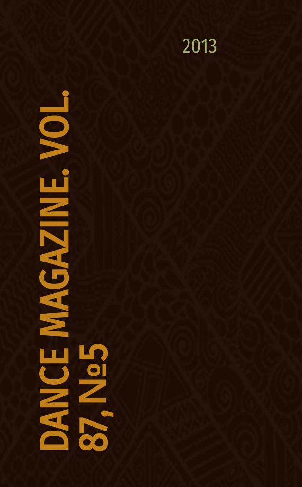 Dance magazine. Vol. 87, № 5