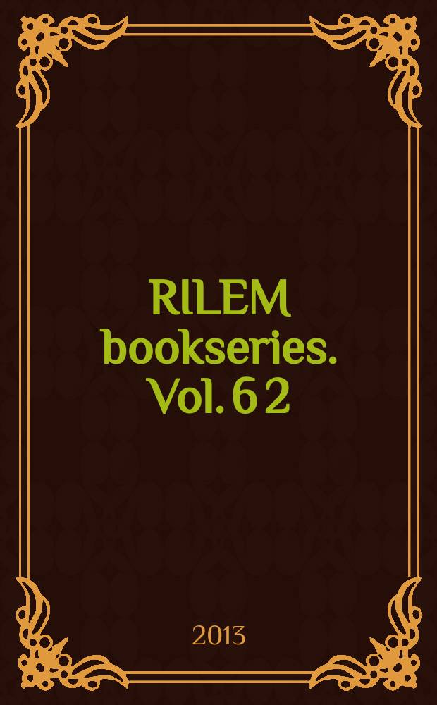 RILEM bookseries. Vol. 6[2] : Nondestructive testing of materials and structures = Неразрушающий контроль материалов и структур
