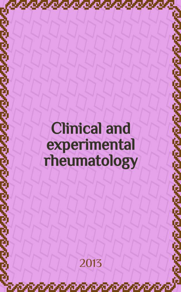 Clinical and experimental rheumatology : An Intern. j. of rheumatic a. connective tissue diseases. Vol. 31, № 1