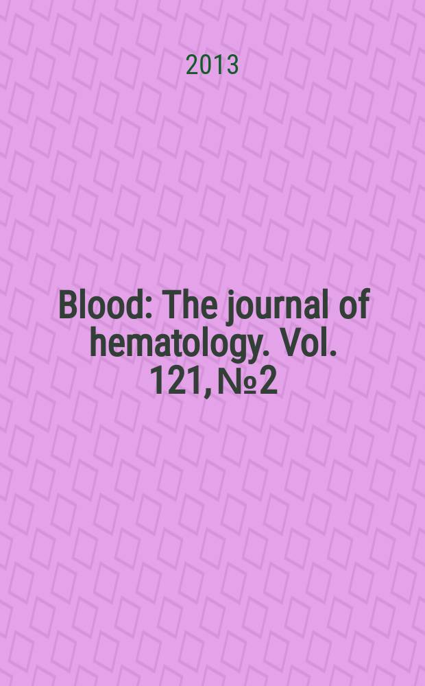 Blood : The journal of hematology. Vol. 121, № 2