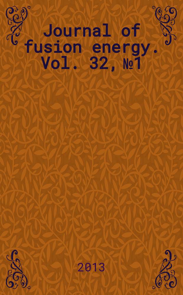 Journal of fusion energy. Vol. 32, № 1
