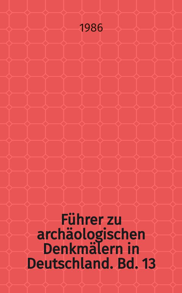Führer zu archäologischen Denkmälern in Deutschland. Bd. 13 : Hannoversches Wendland = Ганноверские раскопки