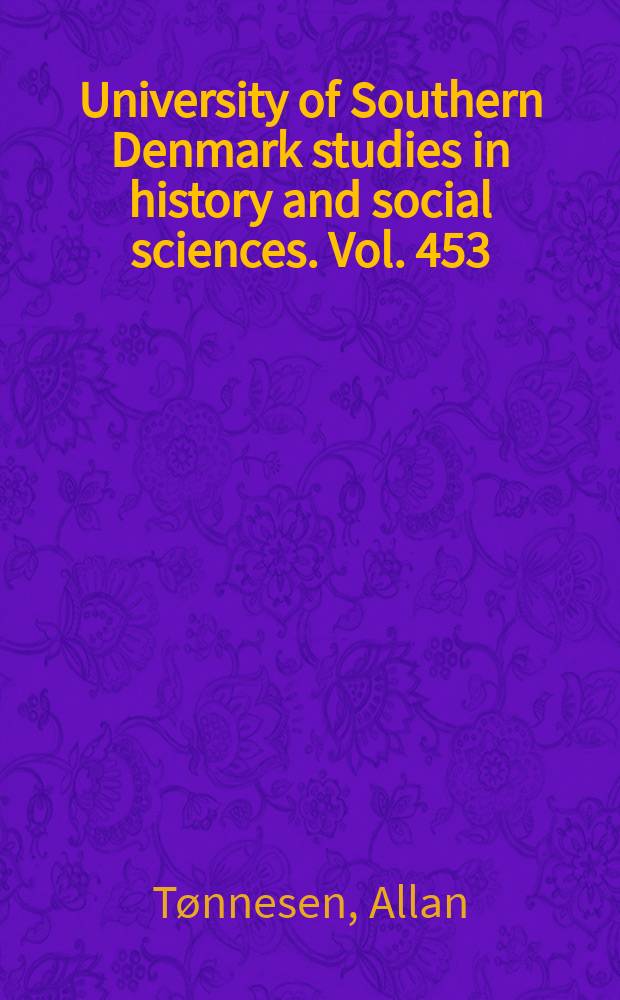 University of Southern Denmark studies in history and social sciences. Vol. 453 : Magtens besegling = Сила печати: