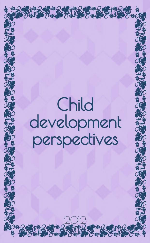 Child development perspectives : a publication of the Society for research in child development. Vol. 6, № 3