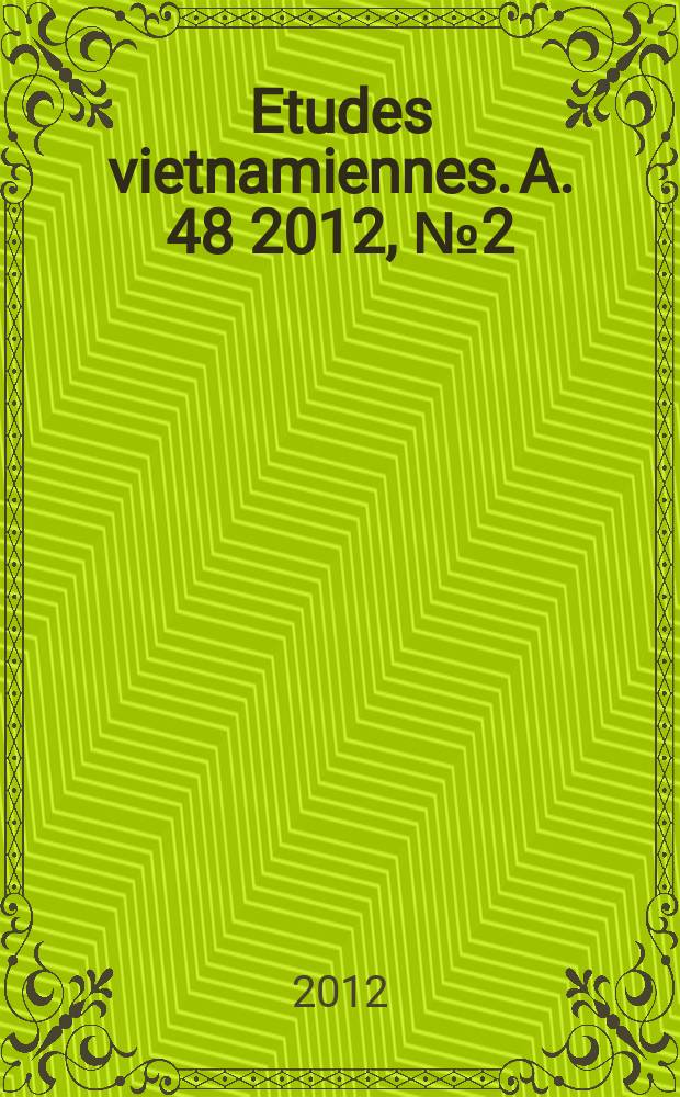 Etudes vietnamiennes. A. 48 2012, № 2(184)