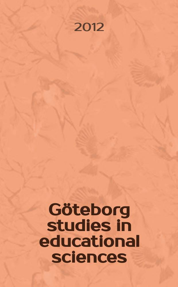 Göteborg studies in educational sciences : Self-awareness and self-knowledge in professions = Самосознание и самопознание в профессиях