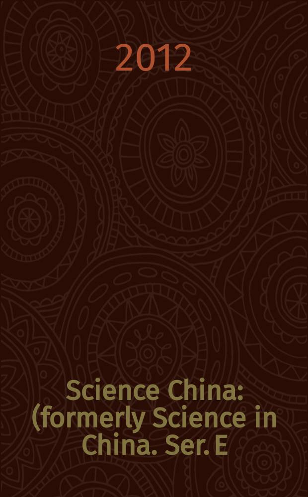 Science China : (formerly Science in China. Ser. E: Technological sciences). Vol. 55, № 9