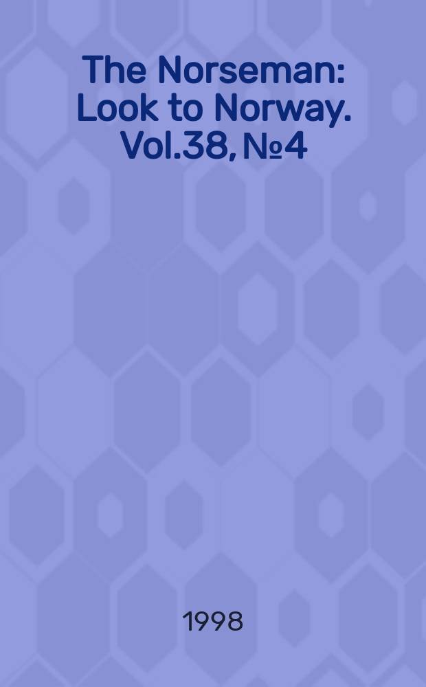 The Norseman : Look to Norway. Vol.38, №4/5 : Norwegian children's literature