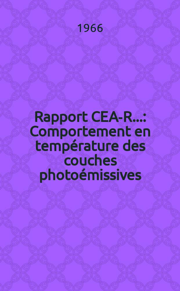 Rapport CEA-R.. : Comportement en température des couches photoémissives