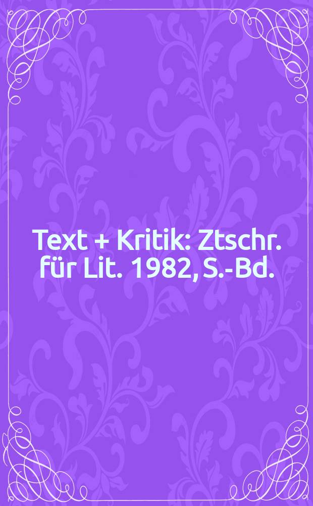 Text + Kritik : Ztschr. für Lit. 1982, S.-Bd. : Joseph Roth = Йозеф Рот